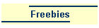 Freebies